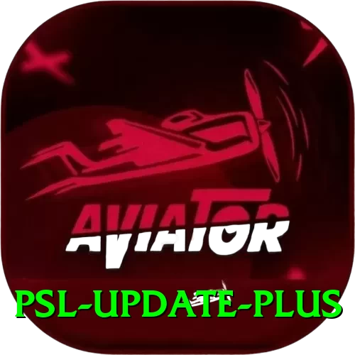 psl update Plus APK v2.1.8 - 2